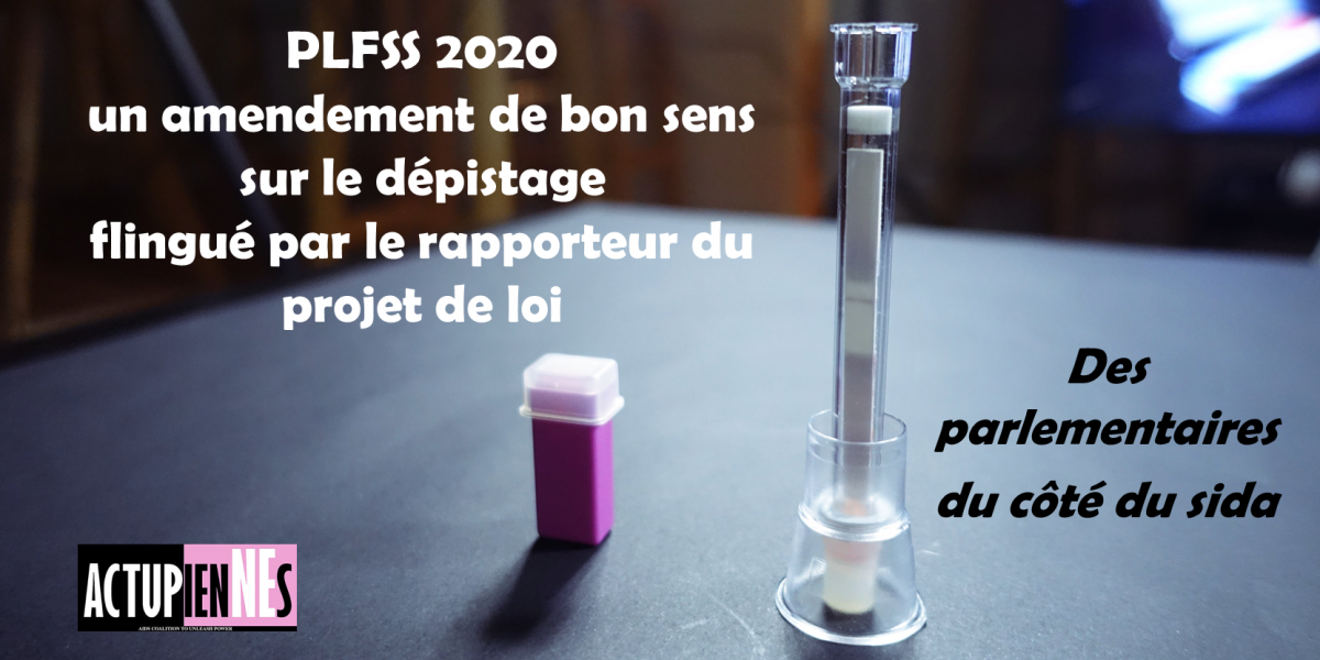 PLFSS 2020 : un amendement de bon sens sur le dépistage flingué par le rapporteur du projet de loi. Des parlementaires du côté du sida