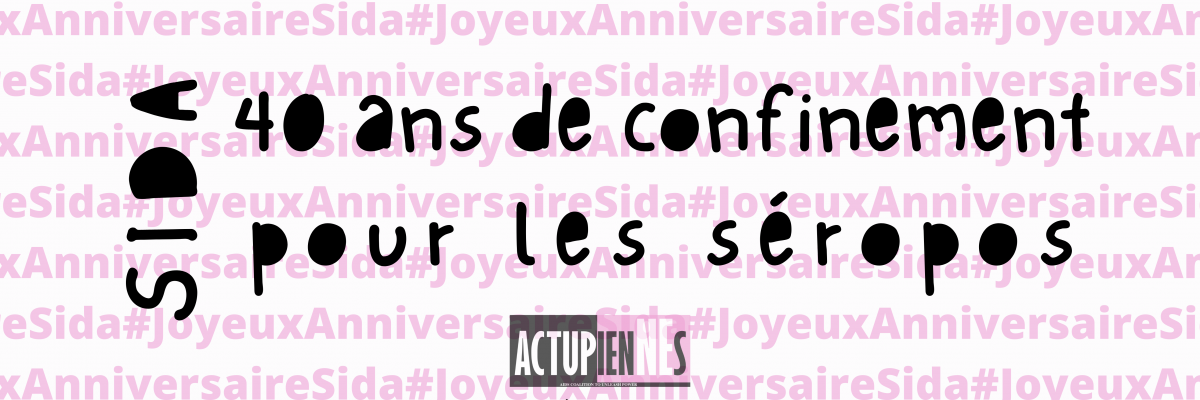 PRIDE 2021 / Sida, 40ans de confinement pour les séropos